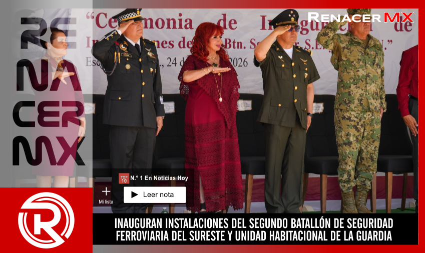 INAUGURAN INSTALACIONES DEL SEGUNDO BATALLÓN DE SEGURIDAD FERROVIARIA DEL SURESTE&hellip;
