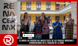 SE ABREN LAS PUERTAS DEL MUSEO TEXTIL DE LOS PUEBLOS INDÍGENAS Y AFROMEXICANOS EN EL CORAZÓN DE LA CDMX