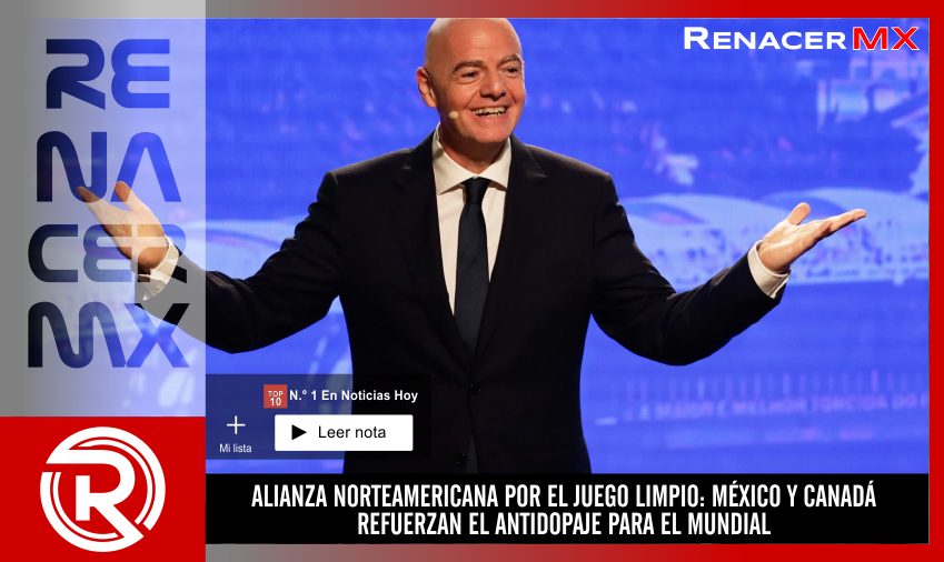 ALIANZA NORTEAMERICANA POR EL JUEGO LIMPIO: MÉXICO Y CANADÁ REFUERZAN EL ANTIDOPAJE&hellip;